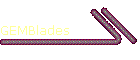 GEMBlades