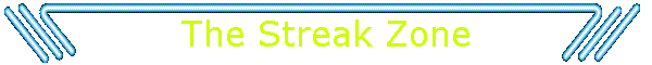 The Streak Zone