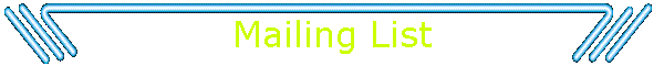 Mailing List