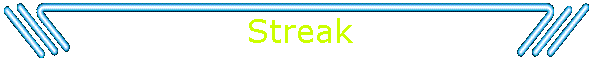 Streak
